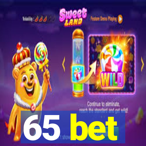 65 bet